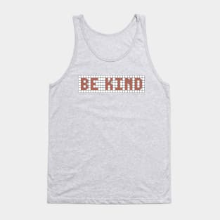 Solidarity in hard times: Be Kind (orange tile letters) Tank Top